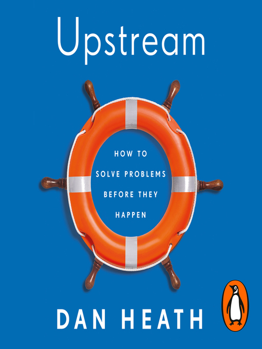 Title details for Upstream by Dan Heath - Available